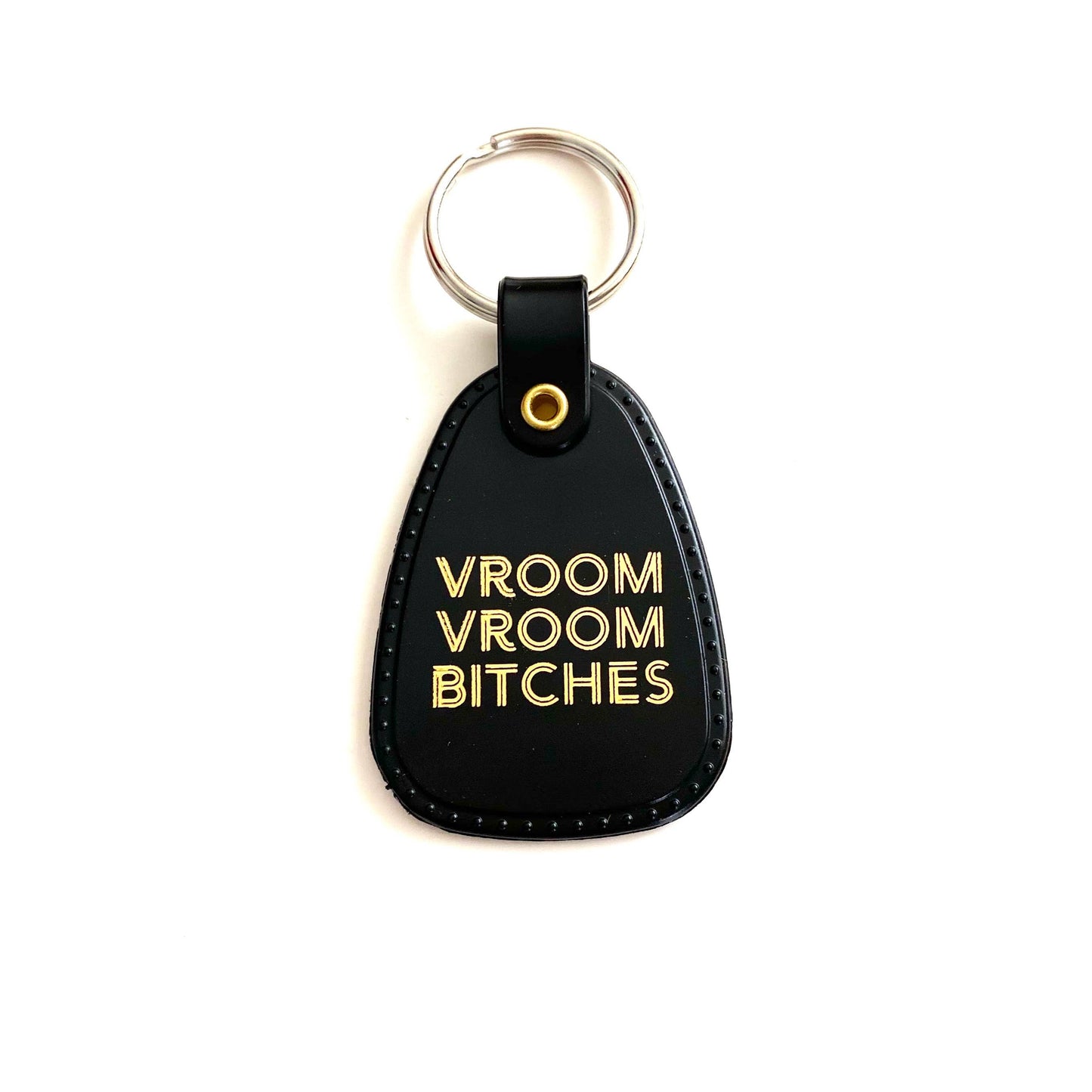 Black Vroom Vroom Bitches keychain on a white background.